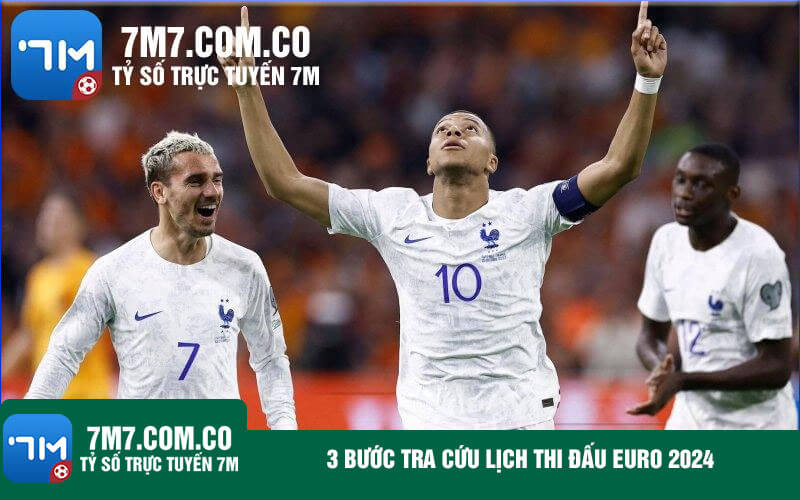 3 buoc tra cuu lich thi dau Euro 2024 3 bước tra cứu lịch thi đấu Euro 2024