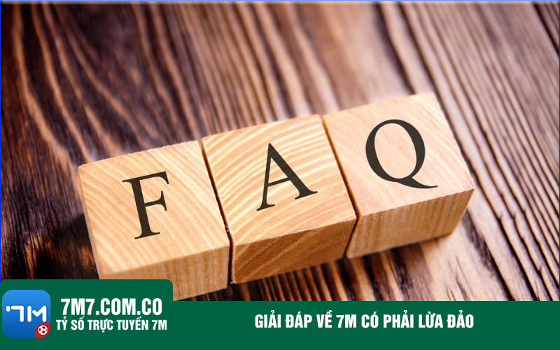 Giai dap ve 7m co phai lua dao Giải đáp về trang cá cược bóng đá có phải lừa đảo