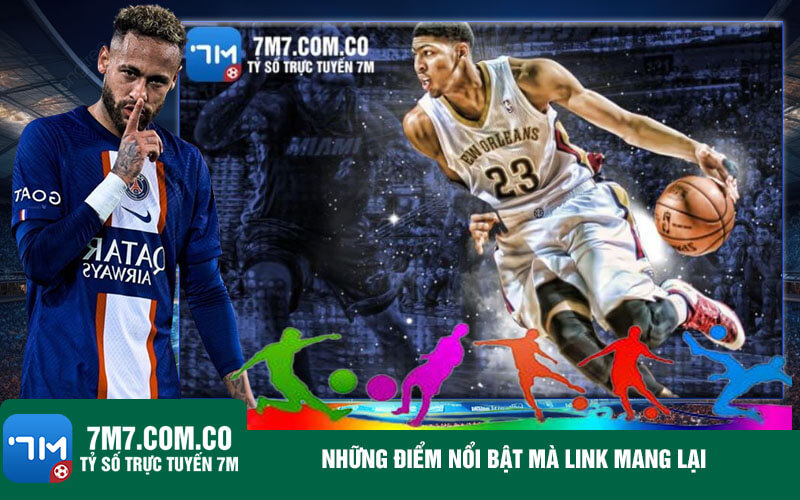 Nhung diem noi bat ma link mang lai Những điểm nổi bật mà link mang lại