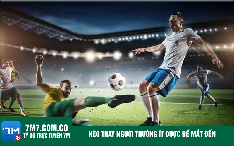 Keo thay nguoi thuong it duoc de mat den Kèo thay người thường ít được để mắt đến